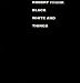 Black White and Things