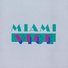 Miami Vice (1984-89 Television Series) by Miami Vice