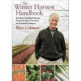 byEliot ColemanThe Winter Harvest Handbook Paperback