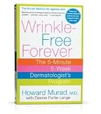 Wrinkle-Free Forever by Dr. Howard Murad