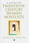 A Guide To Twentieth-century Women Novelists
