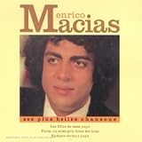 Revue Enrico Macias  / Ses plus belles chansons