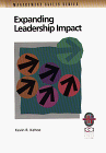 Expanding Leadership Impact: A Practical Guide to Managing People and Processes (Management Skills)
