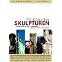 50 Klassiker. Skulpturen: Von der Antike bis zum 19. Jahrhundert