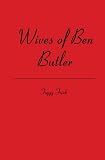 Wives of Ben Butler