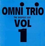Revue Omni Trio  / The Deepest Cut