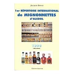1er r�pertoire international de mignonnettes d'alcool: 1998 : buticulamicrophiliste
