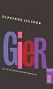 Gier: Ein Unterhaltungsroman