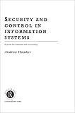 Review Routledge  / Security in Information Systems: A Guide for Business and Accounting (Routledge Information Systems Textbooks)
