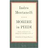 Morire in piedi. Rivelazioni sulla Germania segreta 1938-45