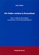 Die Online-Auktion in Deutschland: Eine rechtliche Darstellung wesentlicher Problemkonstellationen