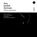 Berg: Violin Concerto; Janacek: Violin Concerto