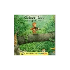 Kleiner Dodo was spielst du? CD: Ein LiederH�rSpiel ab 3 Jahren