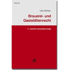 Brauerei- und Gastst�ttenrecht: H�chst- und obergerichterliche Rechtsprechung