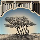 Johnny Hawthorn Band by  Johnny Hawthorn Band 