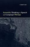 Scientific Thinking in Speech and Language Therapy