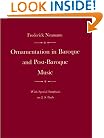 Ornamentation in Baroque and Post-Baroque Music, with Special Emphasis on J.S. Bach