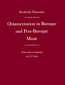 Ornamentation in Baroque and Post-Baroque Music, with Special Emphasis on J.S. Bach