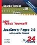 Sams Teach Yourself Javaserver Pages 2.0 in 24 Hours: Complete Starter Kit, with Apache Tomcat (Sams Teach Yourself...in 24 Hours)