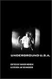 Underground U.S.A.: Filmmaking Beyond the Hollywood Canon (Alterimage)