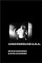 Underground U.S.A.: Filmmaking Beyond the Hollywood Canon (Alterimage)
