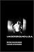 Underground U.S.A.: Filmmaking Beyond the Hollywood Canon (Alterimage)