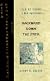 The Tao Te Ching: A New Approach To: Backward Down the Path