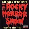 Richard O'Brien's The Rocky Horror Show (The Whole Gory Story)