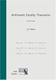Arithmetic Duality Theorems