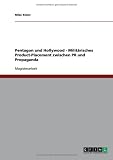 Produkt-Bild: Pentagon und Hollywood - Milit&auml;risches Product-Placement zwischen PR und Propaganda