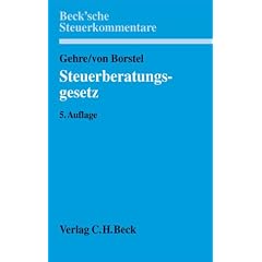 Steuerberatungsgesetz: Mit Durchf�hrungsverordnungen