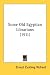 Some Old Egyptian Librarians (1911) by Ernest Cushing Richard