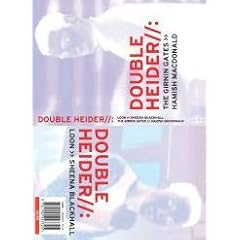 Double Heider: Twa Novellas in Scots: Twa Novellas in Scots - "Loon", "The Girnin Gates" (Itchy Coo)