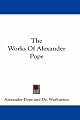 The Works of Alexander Pope (Wordsworth Poetry Library)