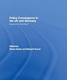 Policy convergence in the UK and Germany : beyond the third way?