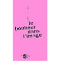 Le Bonheur dans l'image