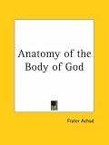 Anatomy of the Body of God