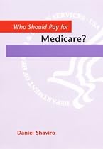 Who Should Pay for Medicare? (Phoenix Poets)