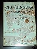 Chushingura an Exposition 2ND Edition