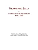 Thomas and Sally: Webster's Timeline History, 1760 - 1999