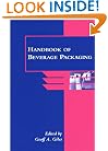 Handbook of Beverage Packaging (Sheffield Food Technology)