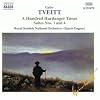 Geitt Tveitt: Hundrad Hardingertunar (op. 151) / Einhundert Melodien aus Hardanger: Suite 1 & Suite 4 (Wedding-Suite)