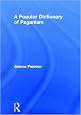 A Popular Dictionary of Paganism (Popular Dictionaries of Religi)