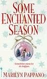 Some Enchanted Season