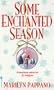 Some Enchanted Season