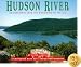 Hudson River: An Adventure from the Mountains to the Sea (River)
