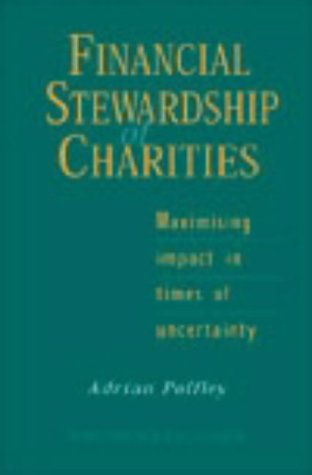 Financial Stewardship of Charities: Maximising Impact in Times of Uncertainty