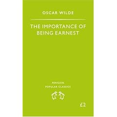 The Importance of Being Earnest (Penguin Popular Classics)