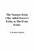The Younger Edda (Also Called Snorre's Edda, or The Prose Edda)