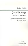 Quand les corps se souviennent : Exp�riences et politiques du sida en Afrique du Sud